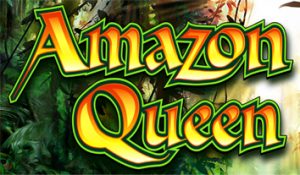 Play For Free Amazon Queen Slot Machine Online