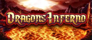 Play For Free Dragon’s Inferno Slot Machine Online