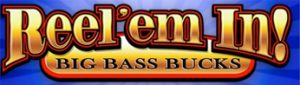 Play For Free Reel’em In Big Bass Bucks Slot Machine Online